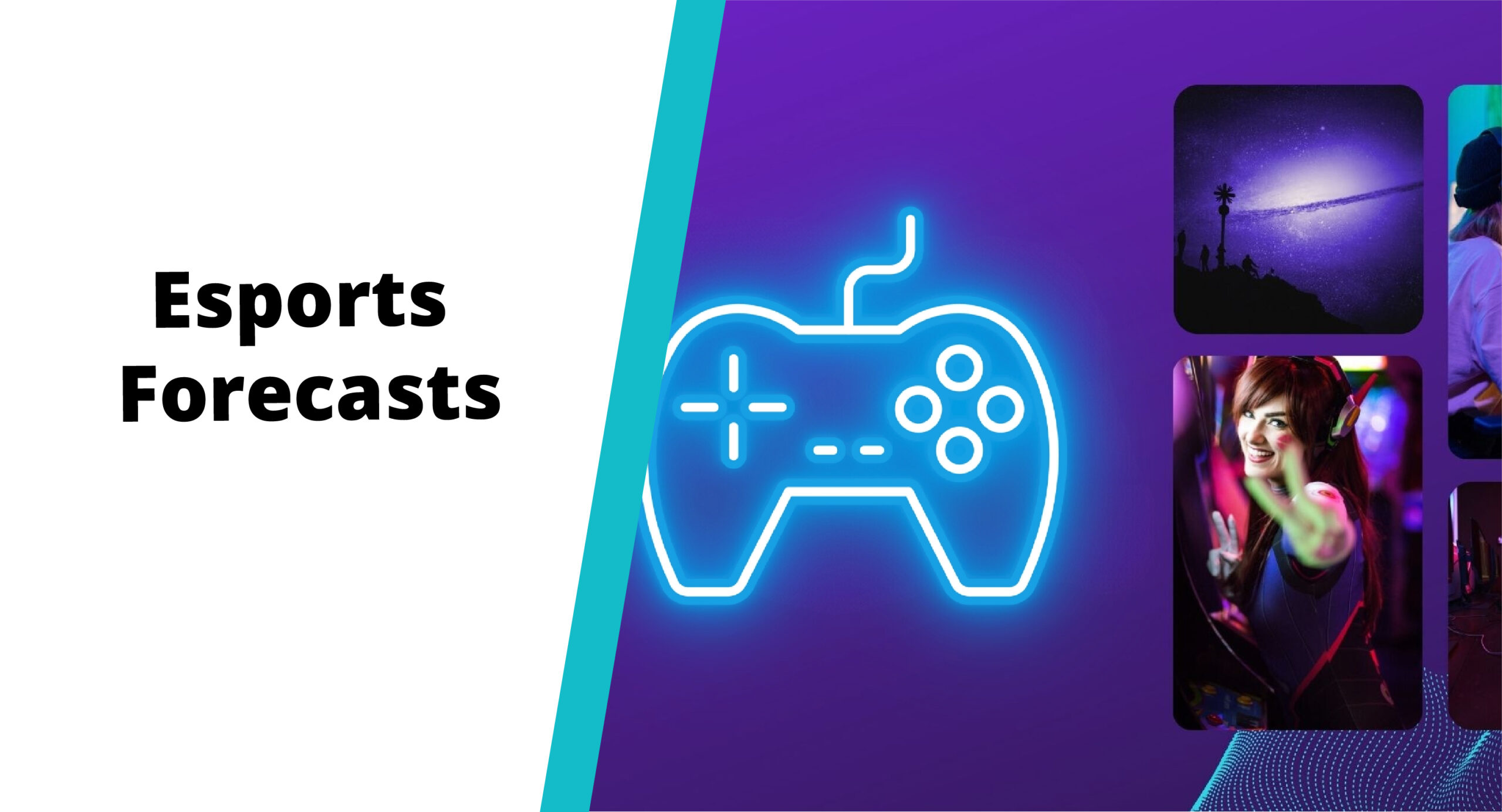 Esports Forecasts