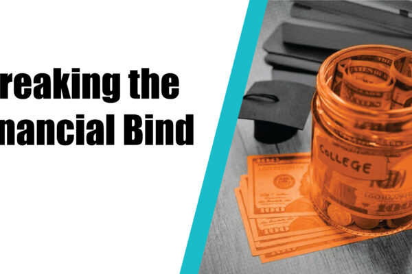 Breaking the Financial Bind