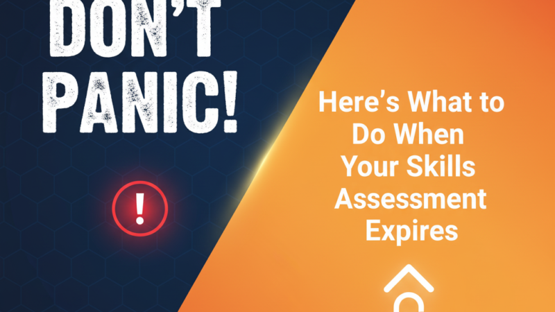 My Skills Assessment Was Rejected After Months of Waiting – What Should I Do Now?